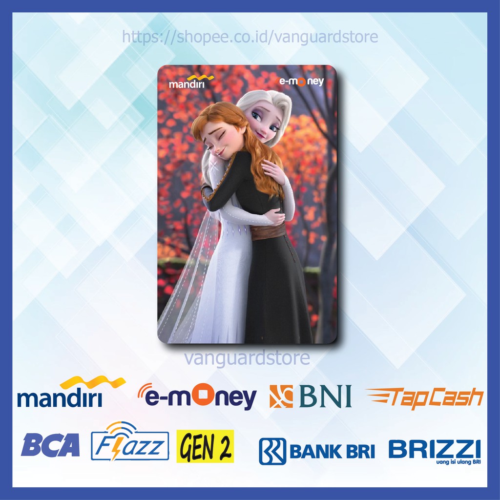 KARTU E MONEY E TOLL FROZEN ELSA &amp; ANNA KARTUN MOVIE 15 EMONEY MANDIRI FLAZZ BCA BNI TAPCASH BRIZZI