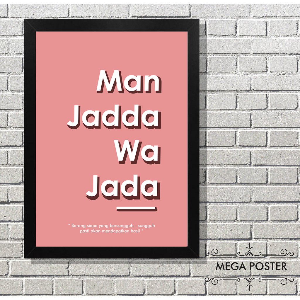 Poster Quotes Man Jadda Wa Jada Frame Bingkai Hiasan Dinding