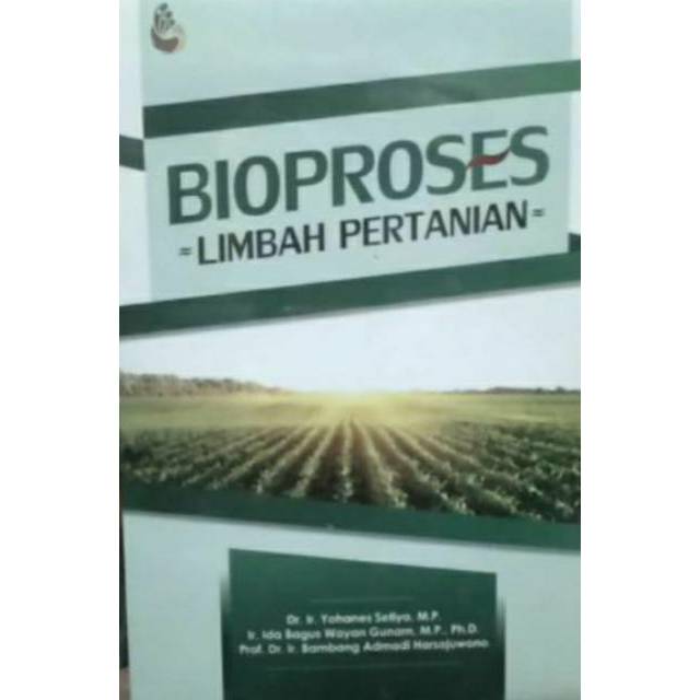 Bioproses Limbah Pertanian