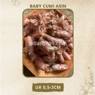 

BABY CUMI ASIN 1kg(1000gr)