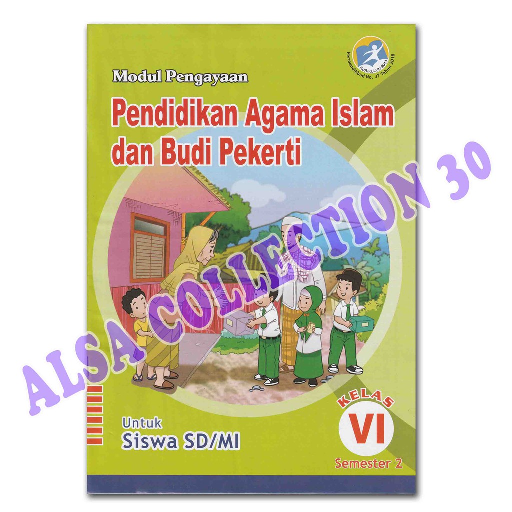 Buku LKS Kelas 6 SD Pendidikan Agama Islam dan Budi Pekerti Semester 2 - Kurikulum 2013 - Pengayaan