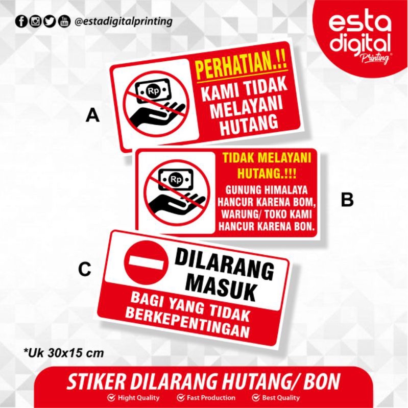 

STIKER DILARANG HUTANG/ BON, dilarang masuk