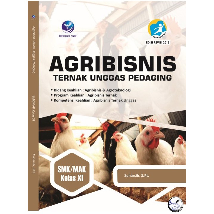Agribisnis Ternak Unggas Pedaging, Bidang Keahlian: Agribisnis Dan Agroteknologi, KLS XI
