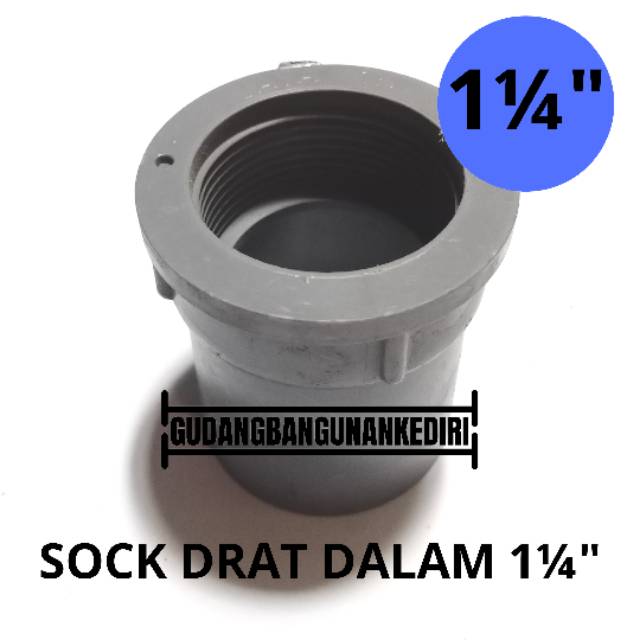 Sok drat dalam 1 1/4&quot; | faucet socket 1 1/4&quot; | sock drat dalam 1 1/4&quot;JAYA PVC