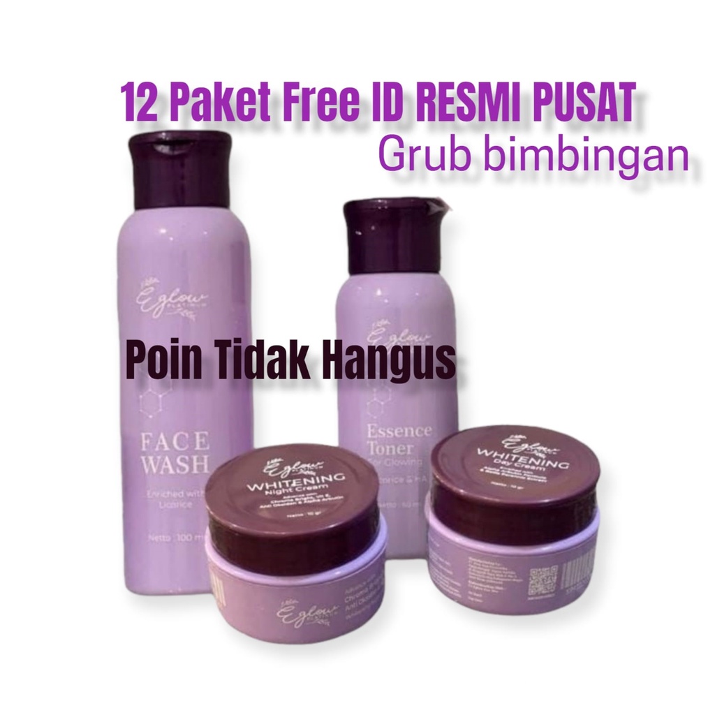 12 PAKET SKINCARE ORIGINAL BPOM EGLOW PLATINUM PAKET RESELLER FREE GIFT ELEGANT