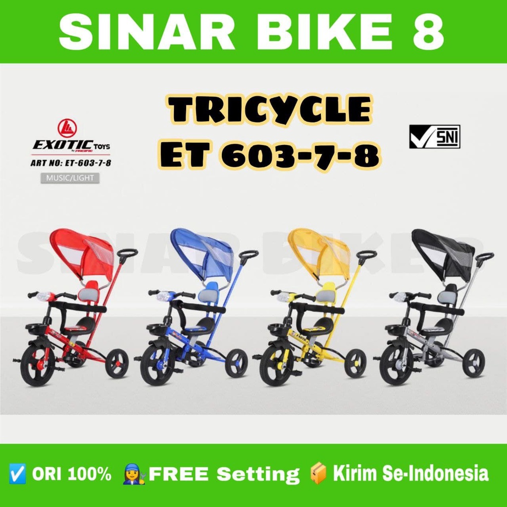 Sepeda Roda Tiga Tricycle Anak EXOTIC ET 603-7-8 Ban Karet Stir