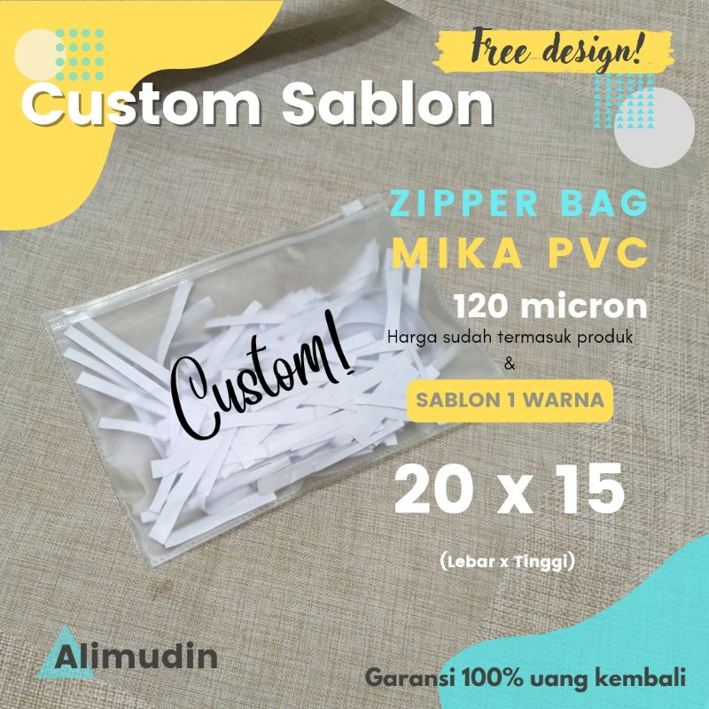 Zipper Bag Mika PVC 20 x 15 120 Mic Custom Sablon | Ziplock | Pouch