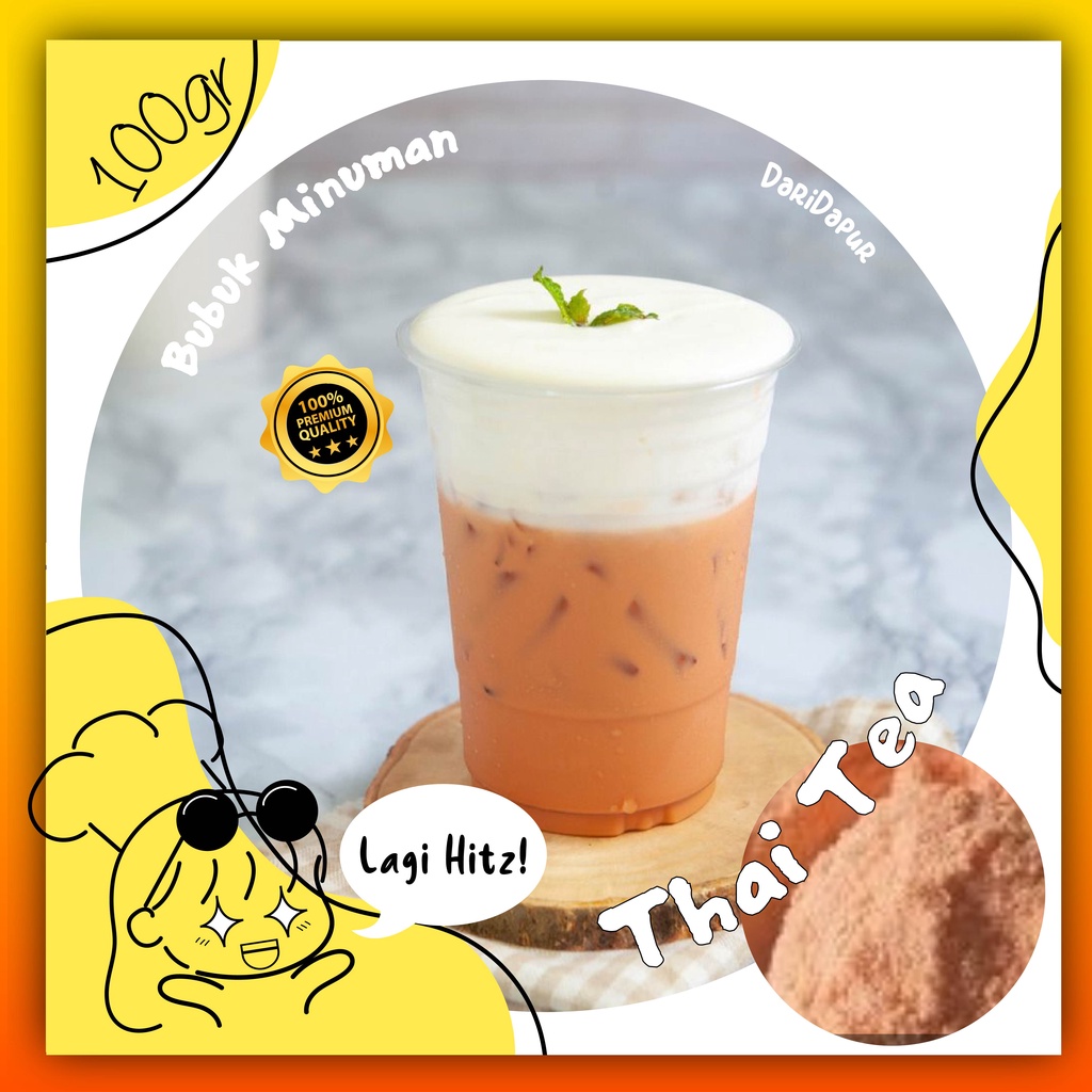 

Serbuk Powder Drink Bubuk Minuman Instan Kekinian Plus Sugar Aneka Rasa Teh Thai Tea / Teh Thailand ala caffe / cafe | Powder Drink, Bubuk, Serbuk Tiramisu Untuk Minuman Boba, Milkshake, Bubble Drink | Premium, Murah, Manis, Enak, Unik, Fresh, Halal 100gr