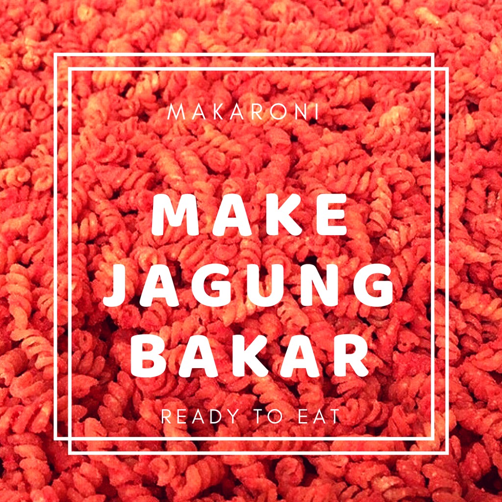 

MAKE 'MAKARONI RASA JAGUNG BAKAR'