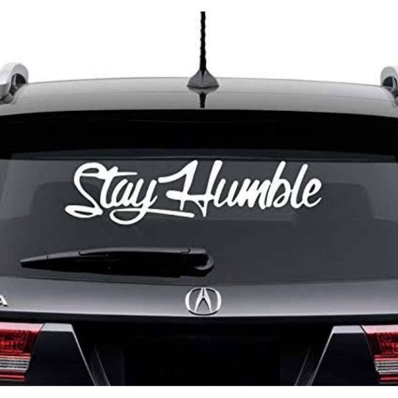 STICKER STAY HUMBLE STICKER MOBIL MOTOR CUTTING