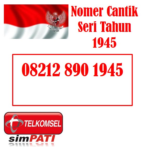 Nomor Cantik Simpati Telkomsel 4G LTE seri Tahun 1945 kemerdekaan RI