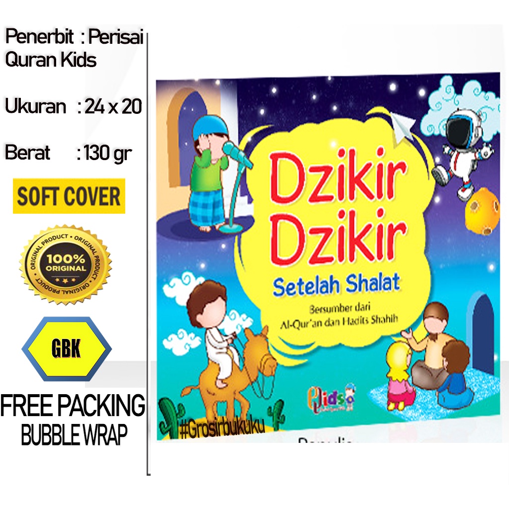 Buku Anak Islami | Dzikir-Dzikir Setelah Shalat Berdasarkan Quran &amp; Sunnah - Perisai Quran Kids