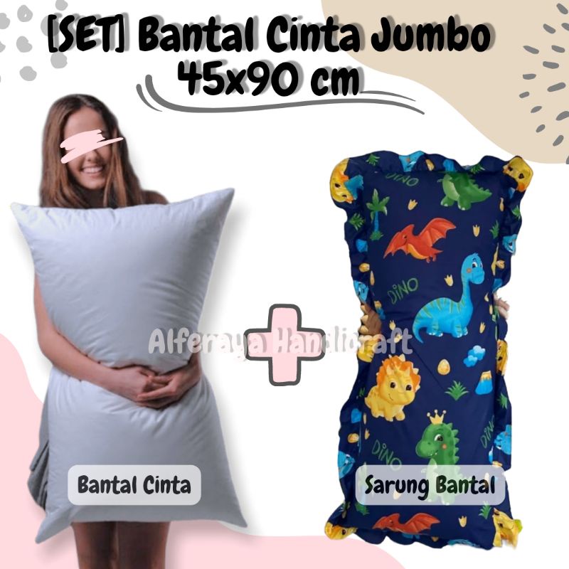 [SET] Bantal Cinta uk.45x90cm + Sarung Bantal Motif • Bantal Cinta Jumbo 45x90cm • Bantal Cinta Kara