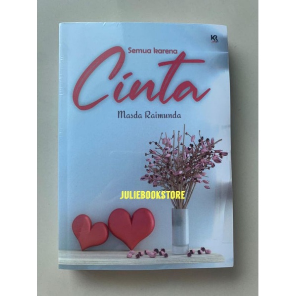 Novel Semua Karena Cinta - Masda Raimunda