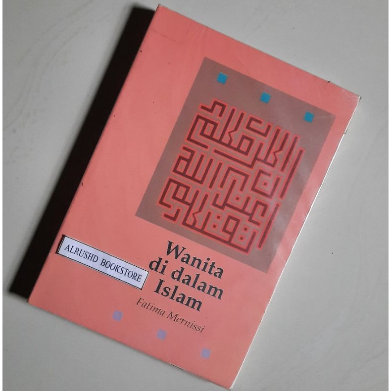 Buku ORIGINAL ⭐⭐⭐ WANITA di DALAM ISLAM - Fatima Mernissi
