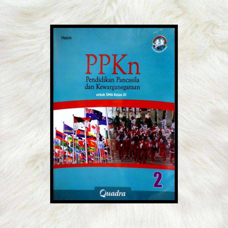 [PRELOVED/BEKAS] Quadra PPKn untuk SMA Kelas XI - Kurikulum 2013