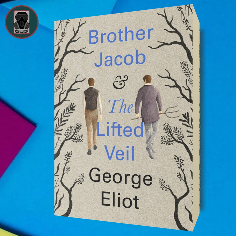 Brother Jacob & The Lifted Veil