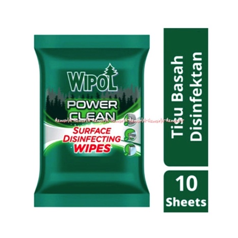 Wipol Power Clean Surface Disinfecting Wipes 10sheets Tissue Basah Bunuh Kuman Wippol Desinfektan