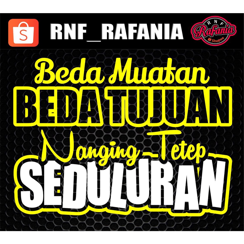 STICKER KACA PINTU/BODY MOBIL TRUCK/PICK UP/L300 BEDA MUATAN BEDA TUJUAN NANGING TETEP SEDULURAN