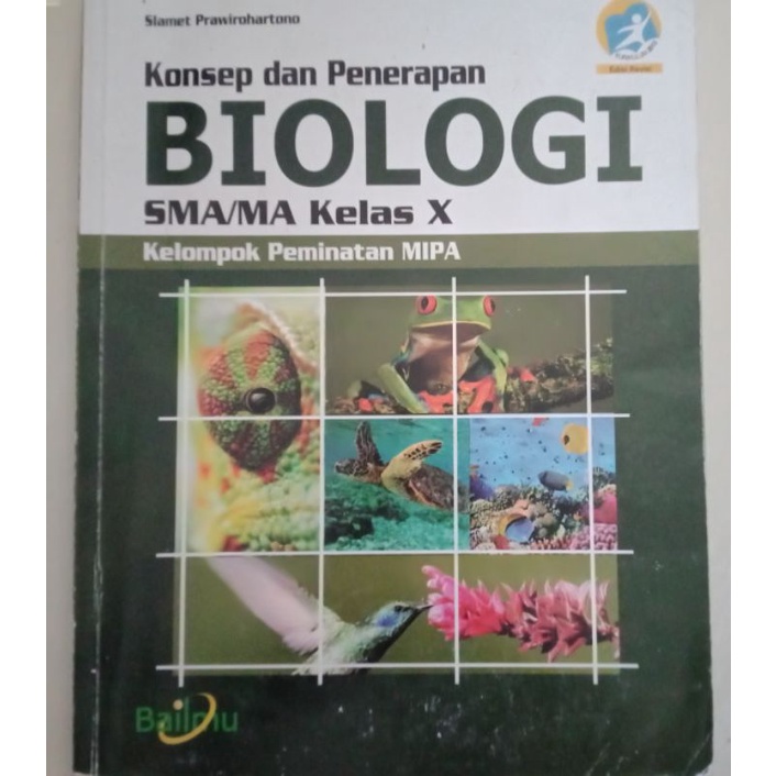 Buku Paket Biologi SMA/MA Kelas X/10 Kelompok Peminatan MIPA K13 Edisi Revisi