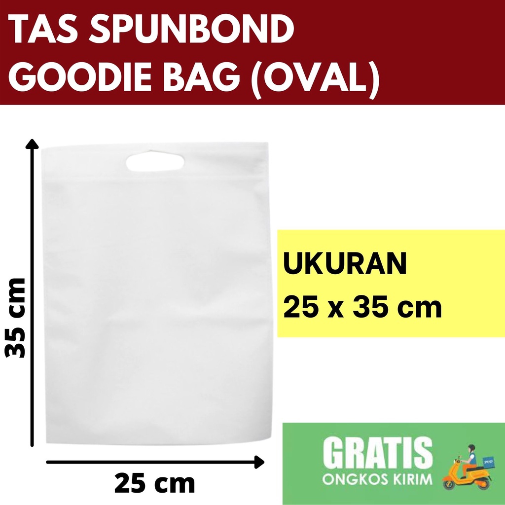 

TAS SPUNBOND OVAL GOODIEBAG 25X35 cm PUTIH /Tas Belanja/Tas Promosi