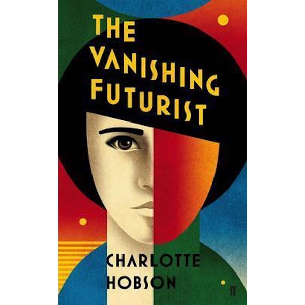 The Vanishing Futurist | Hardback