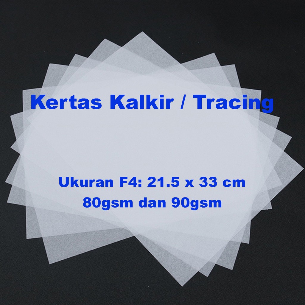 

Kertas Kalkir / Tracing Ukuran F4 (21.5 x 33cm)