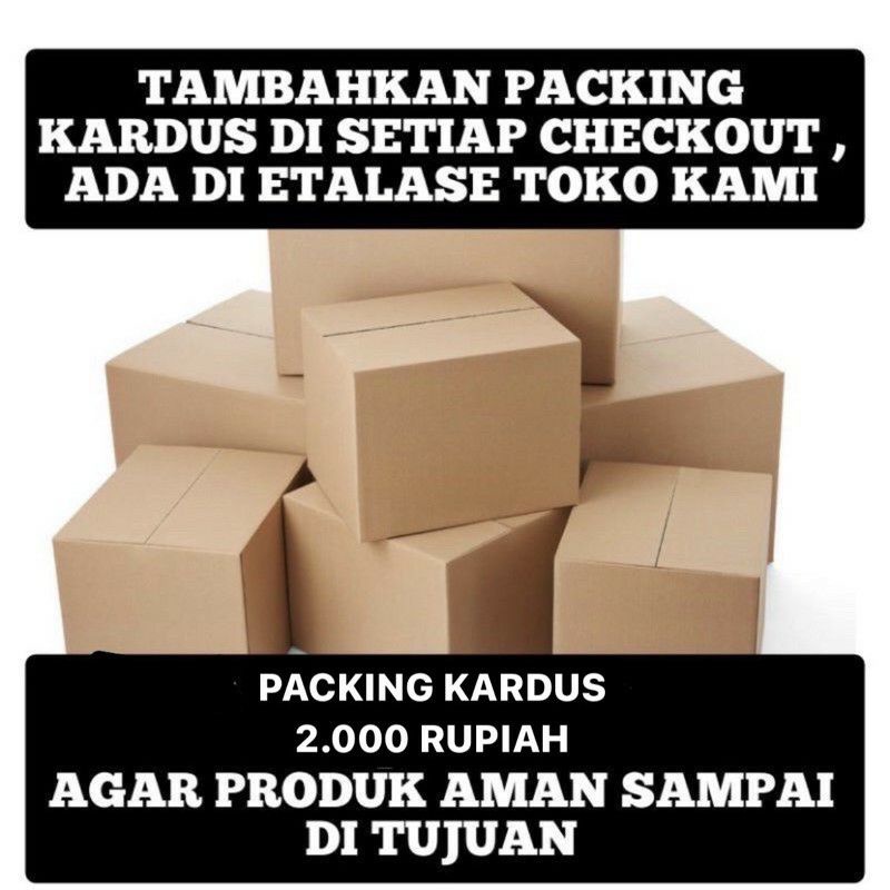 Tambahan Paking Dus / Kardus / Bubblewrab agar paket lebih aman dan safety