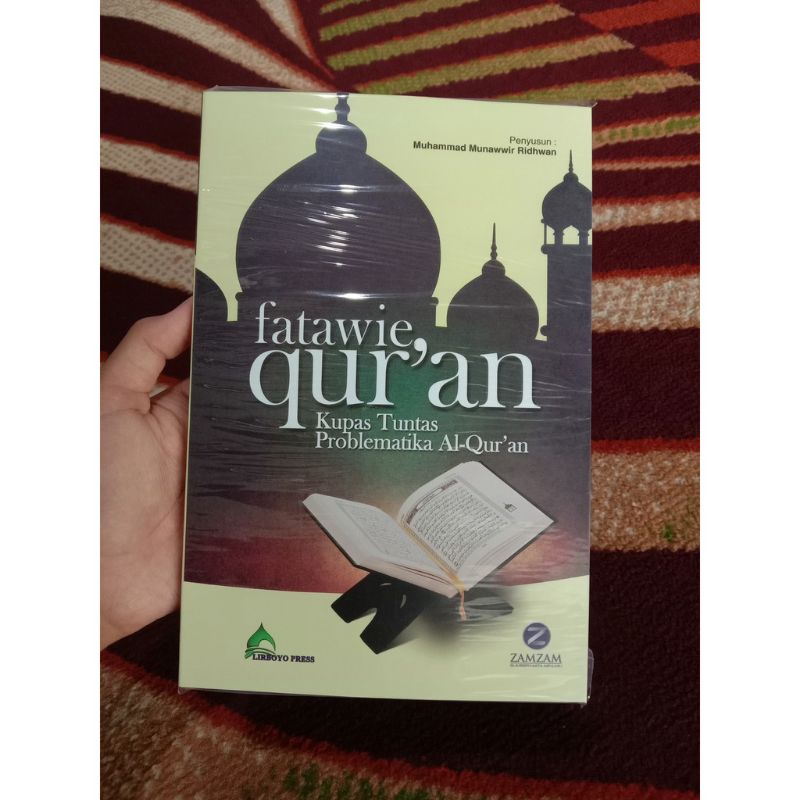 

Fatawie Qur'an Kupas Tuntas Problematika Al-Qur'an