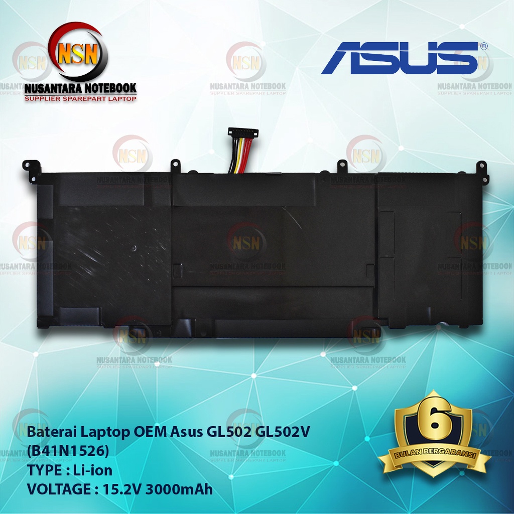 Baterai Laptop OEM Asus GL502 GL502V B41N1526 12.5V 3000mAh