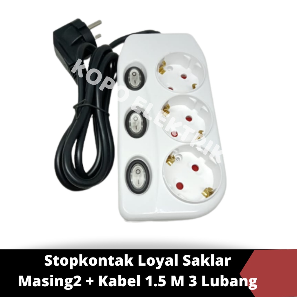 Stopkontak Loyal Saklar Masing2 + Kabel 1.5 M 3 Lubang