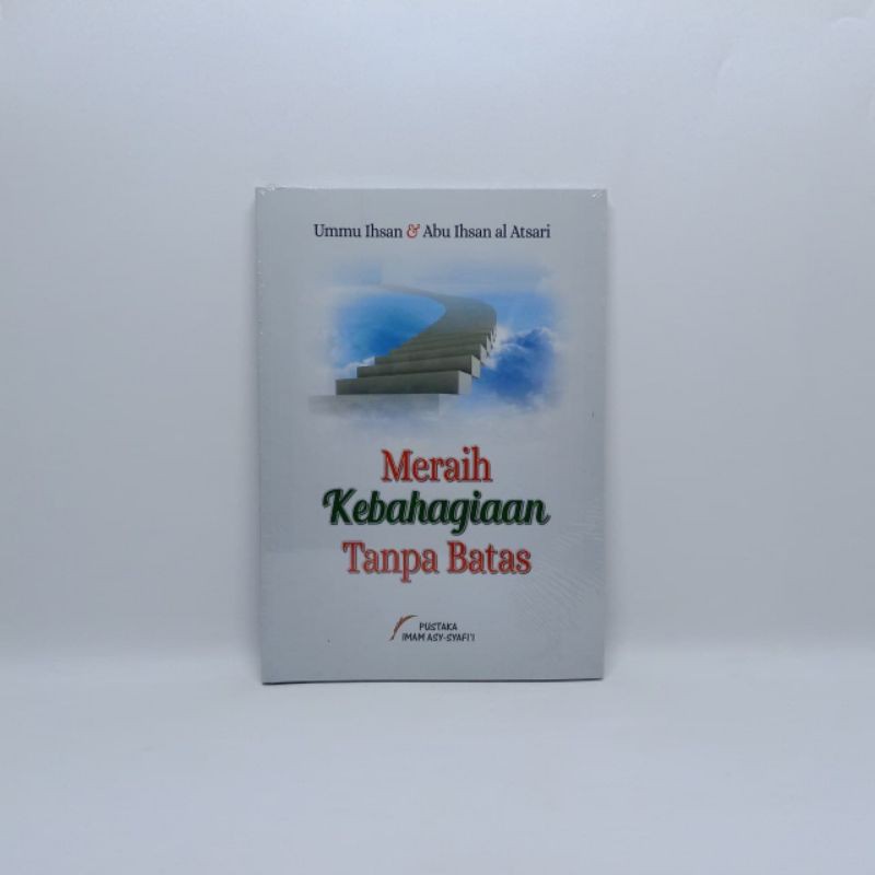 Meraih Kebahagiaan Tanpa Batas