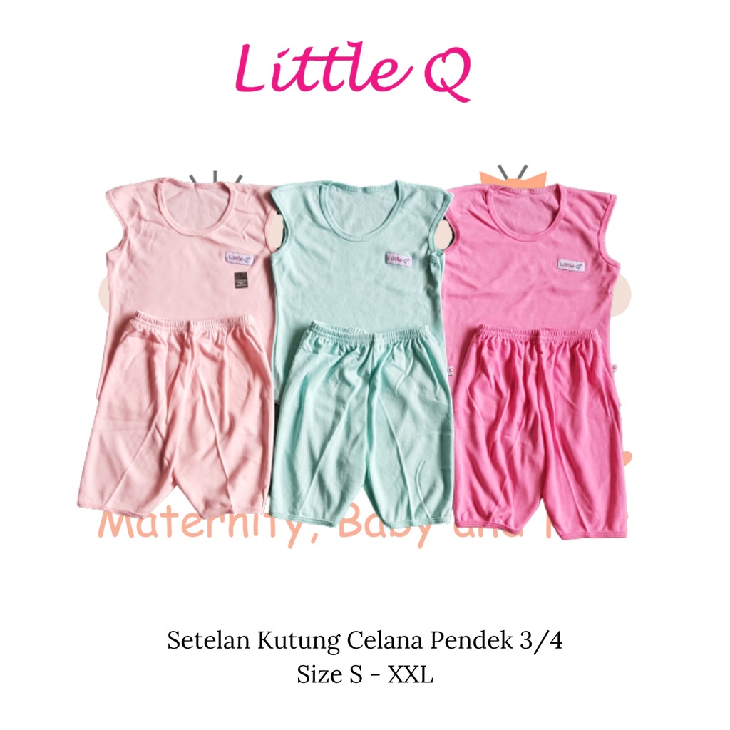 [Size SML] Little Q Setelan Polos Plain Set Kutung Bis Celana Pendek 3/4 Isi 3pcs