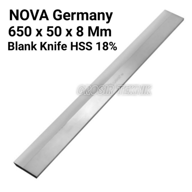 Blank Knife Nova Germany Blank HSS 18% Size 650 x 50 x 8 Mm Pisau Blang Kayu