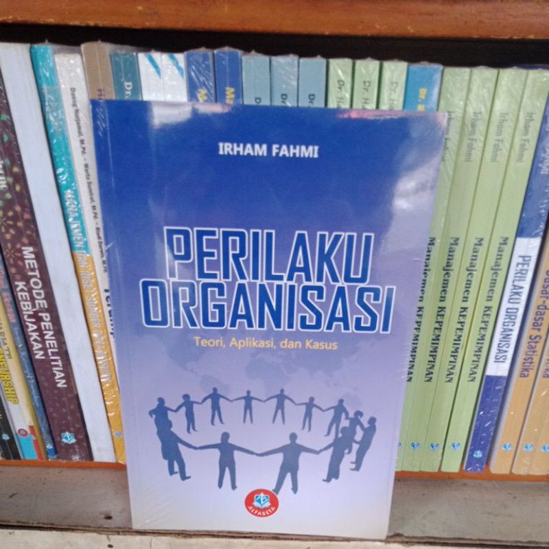 Perilaku organisasi Irham Fahmi