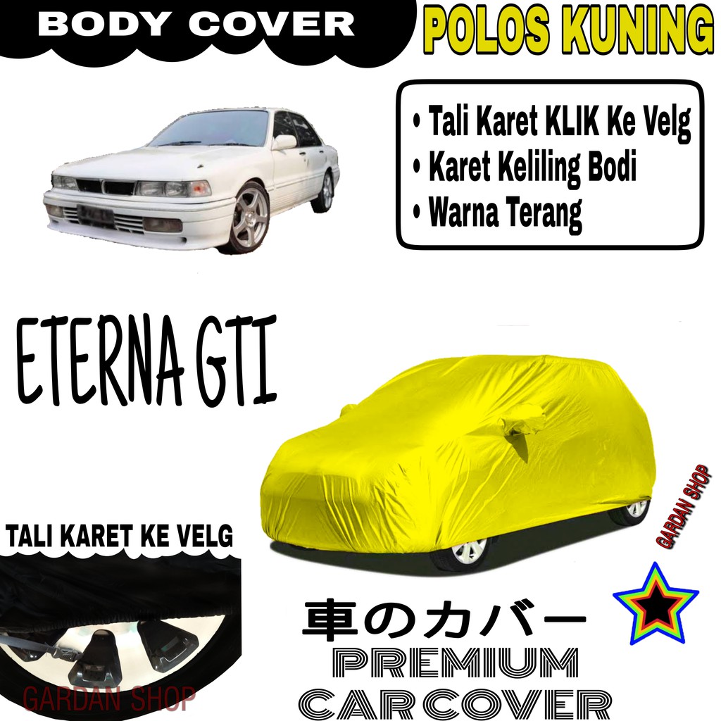 Sarung Mobil ETERNA GTI Polos KUNING Body Cover Penutup Body Eterna PREMIUM Kuning