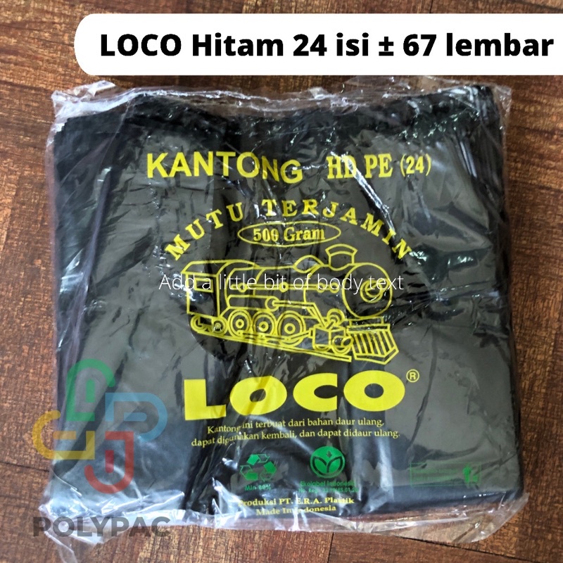 

Kantong Plastik LOCO Hitam Tebal [ Ukuran 24 ] Berat 500 gram