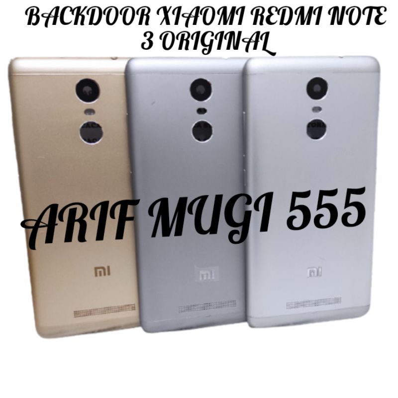 BACKDOOR BACKCOVER KESING CASING HOUSING TUTUP BELAKANG XIAOMI REDMI NOTE 3 ORIGINAL