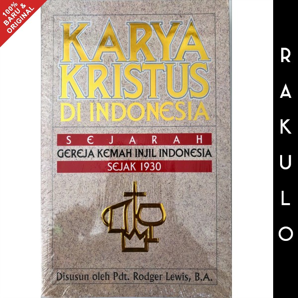 Buku Karya Kristus di Indonesia Sejarah Gereja Kemah Injil Indonesia