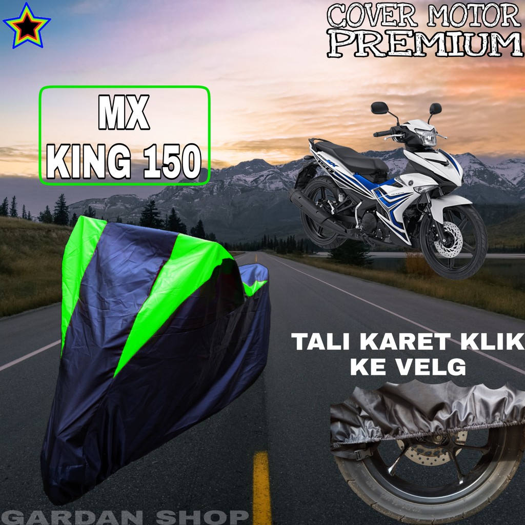 Sarung Mobil MX KING 150 Hitam HIJAU Body Cover Penutup Pelindung Motor Mx King PREMIUM