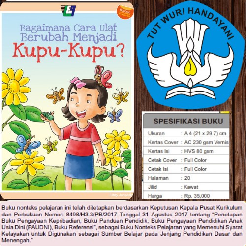 Buku Pengayaan PAUD - BERUBAH MENJADI KUPU KUPU