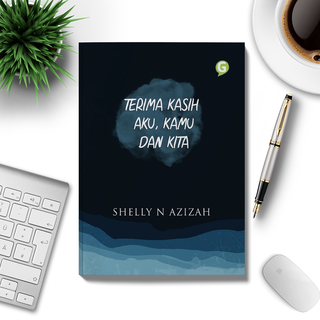 Buku Novel TERIMA KASIH AKU, KAMU DAN KITA Guepedia