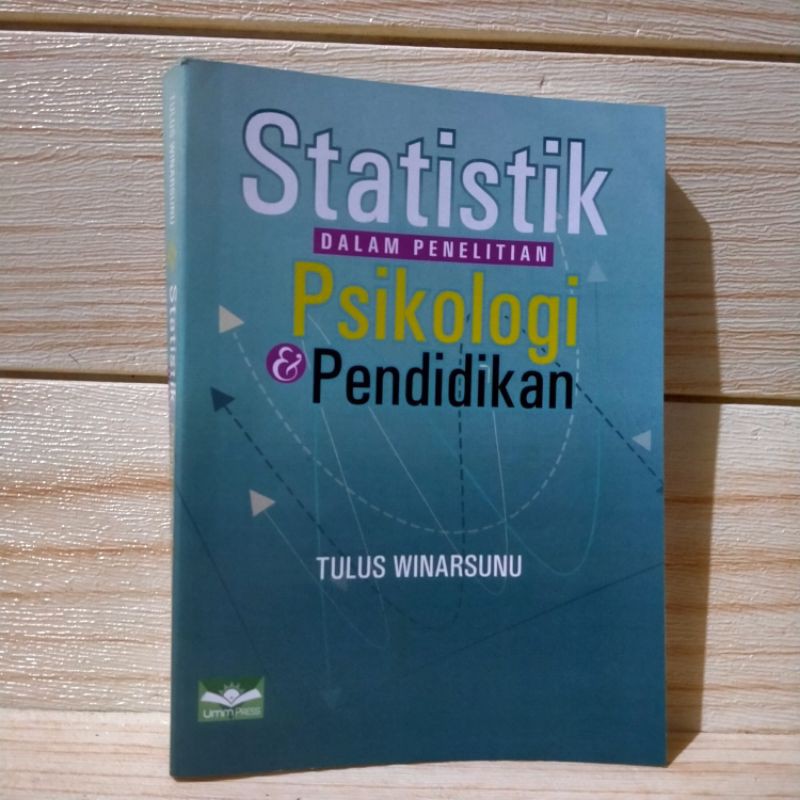 Statistik Dalam Penelitian Psikologi & Pendidikan Tulus Winarsunu