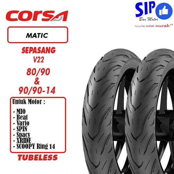 Paket Ban matic Corsa V22 80 90 &amp; 90 90 14 tubeless PLATINUM SOFT COMPOUND