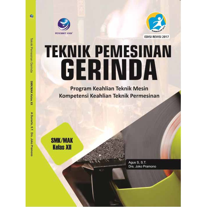 Teknik Pemesinan Gerinda Kelas Smk Xii Original Andi Offset Shopee Indonesia