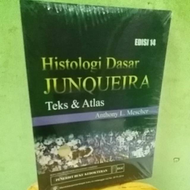 HISTOLOGI DASAR JUNQUEIRA TEKS & ATLAS EDISI 14
