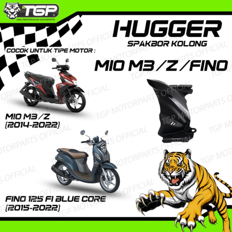 Hugger Spakbor Kolong Belakang Mio M3 Mio Z Mio 125 Mio S X-Ride 125 Fino 125 Soul GT 125 TGP AST