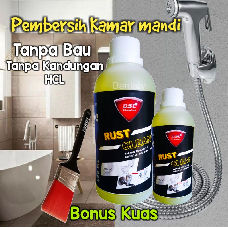 Pembersih karat dan kerak kamar mandi Rust clean /toilet/porselin/sower/kloset/badtaf/wastafel/kerak karat