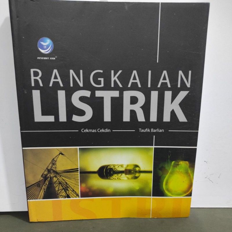 Jual BUKU RANGKAIAN LISTRIK Oleh Cekmas Cekdin & Taufik Barlian ...