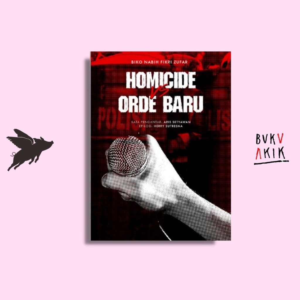 HOMICIDE VS ORDE BARU - Biko Nabih Fikri Zufar (new cover)